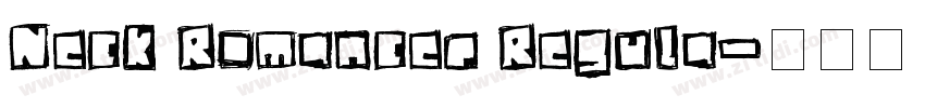 Neck Romancer Regula字体转换